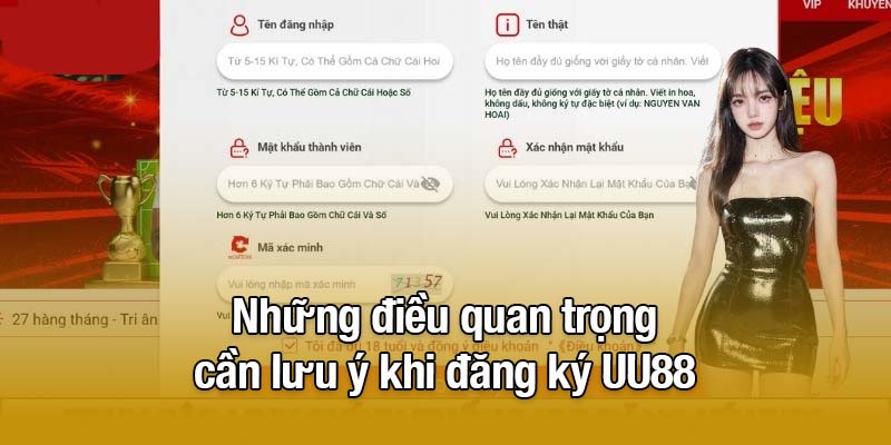 Những điều quan trọng cần lưu ý khi đăng ký UU88